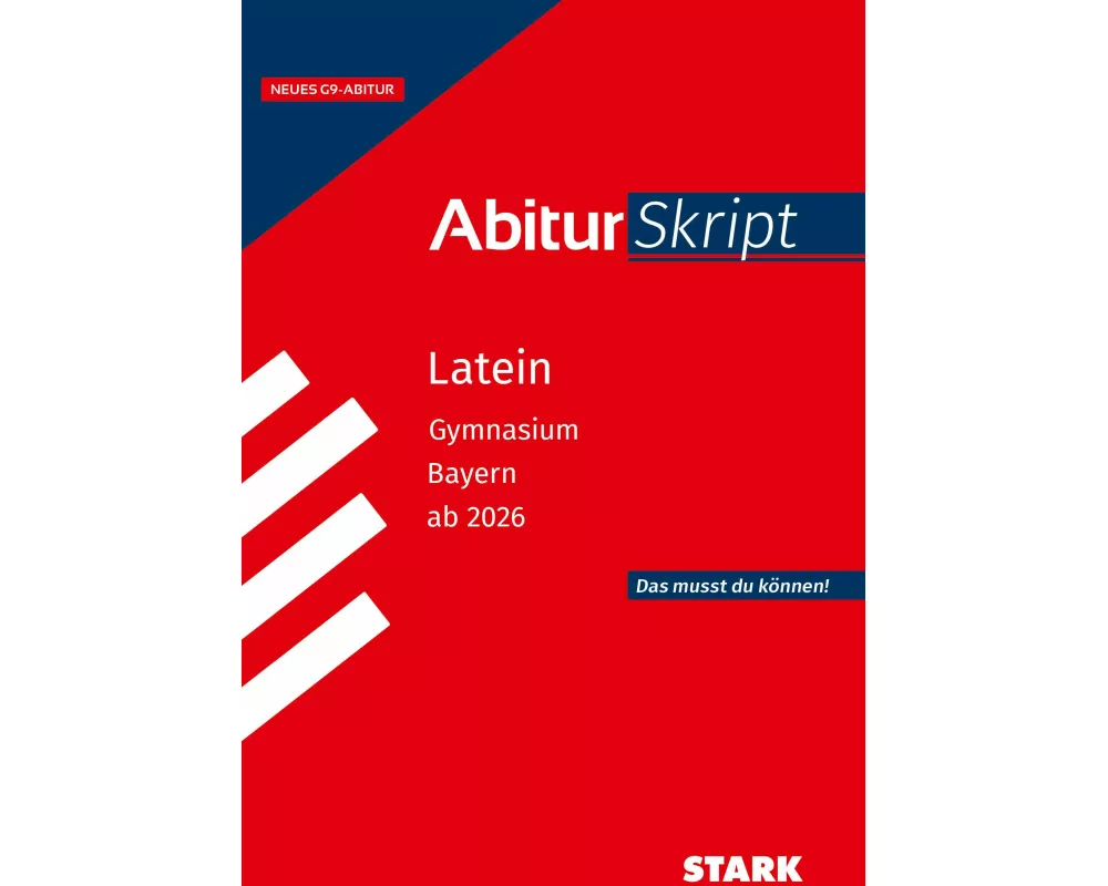STARK Latein - AbiturSkript Bayern ab 2026