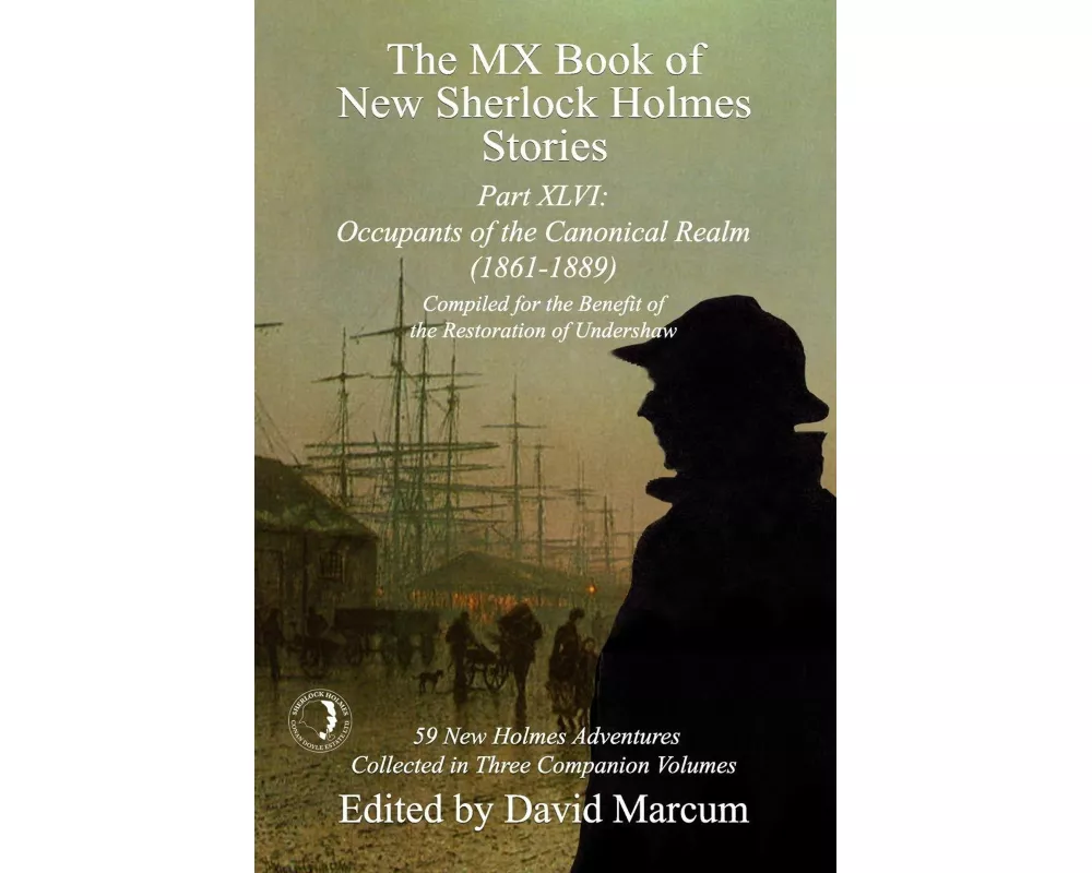 The MX Book of New Sherlock Holmes Stories Part XLVI