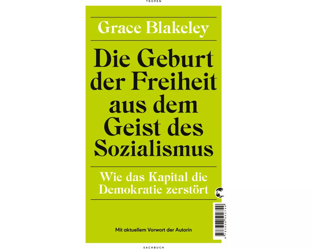 Die Geburt der Freiheit aus dem Geist des Sozialismus