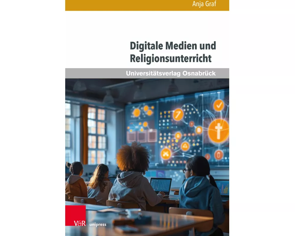 Digitale Medien und Religionsunterricht