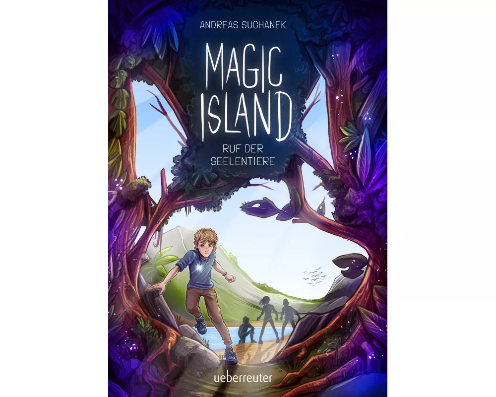 Magic Island - Ruf der Seelentiere. Eine magische Insel und sprechende Seelentiere: Fantasy-Buchreihe ab 11 Jahren (Magic Island, Bd. 1)