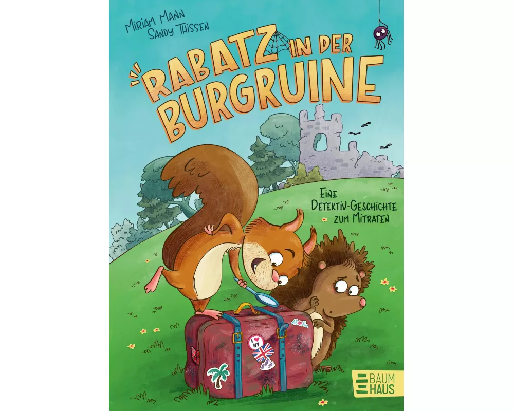 Rabatz in der Burgruine - Eine Detektivgeschichte zum Mitraten