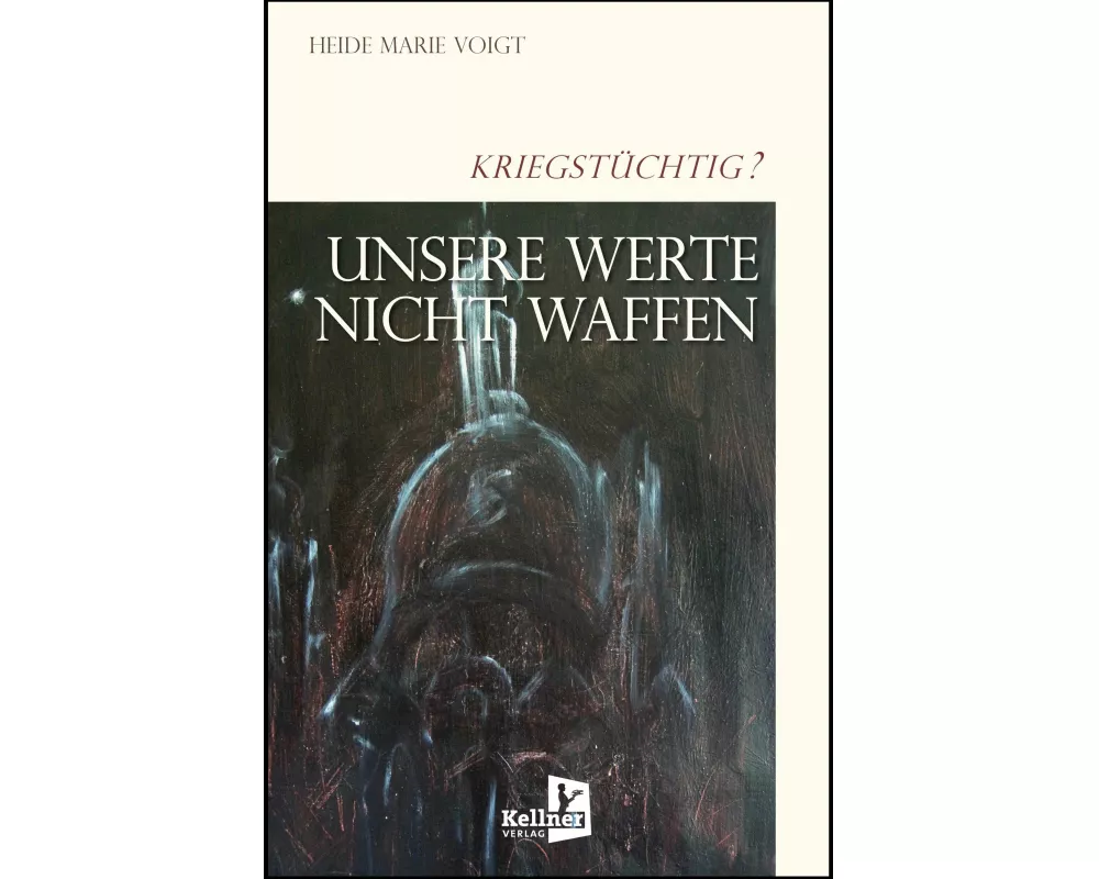 Unsere Werte: Nicht Waffen