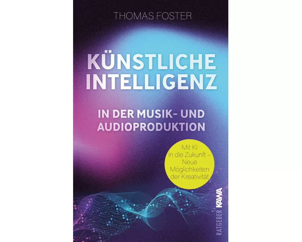 Künstliche Intelligenz in der Musik- und Audioproduktion