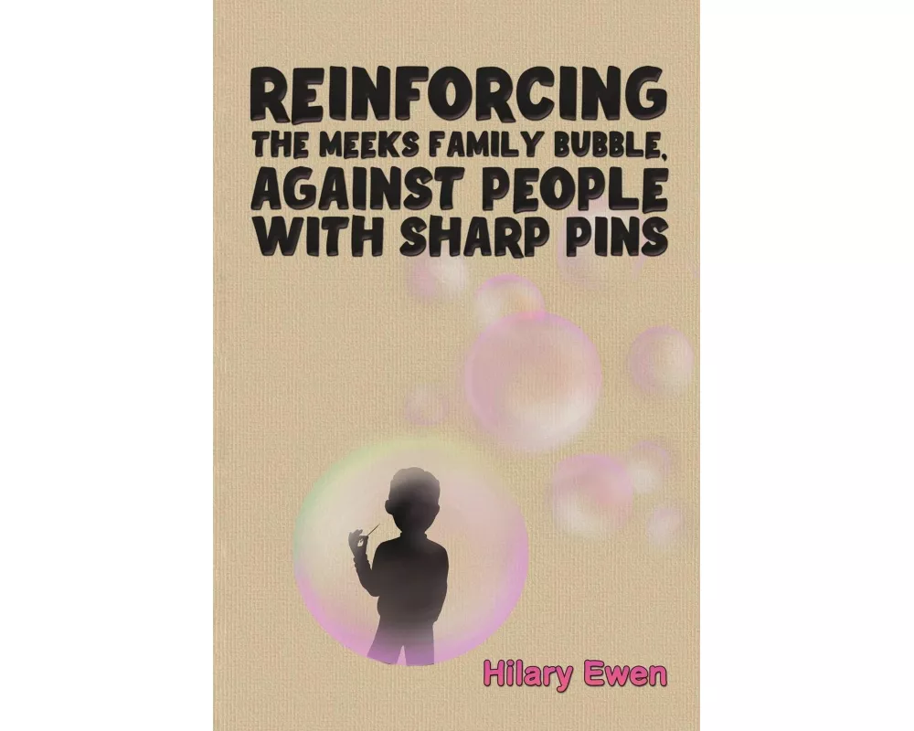 Reinforcing the Meeks Family Bubble, Against People with Sharp Pins