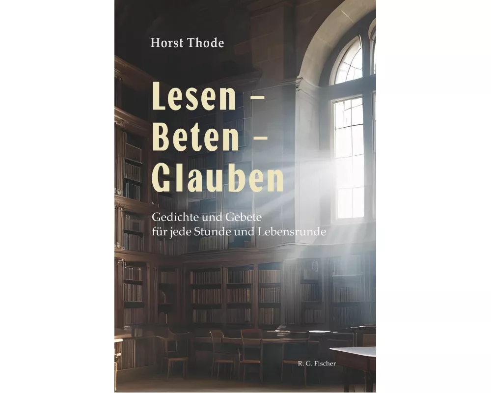 Lesen - Beten - Glauben