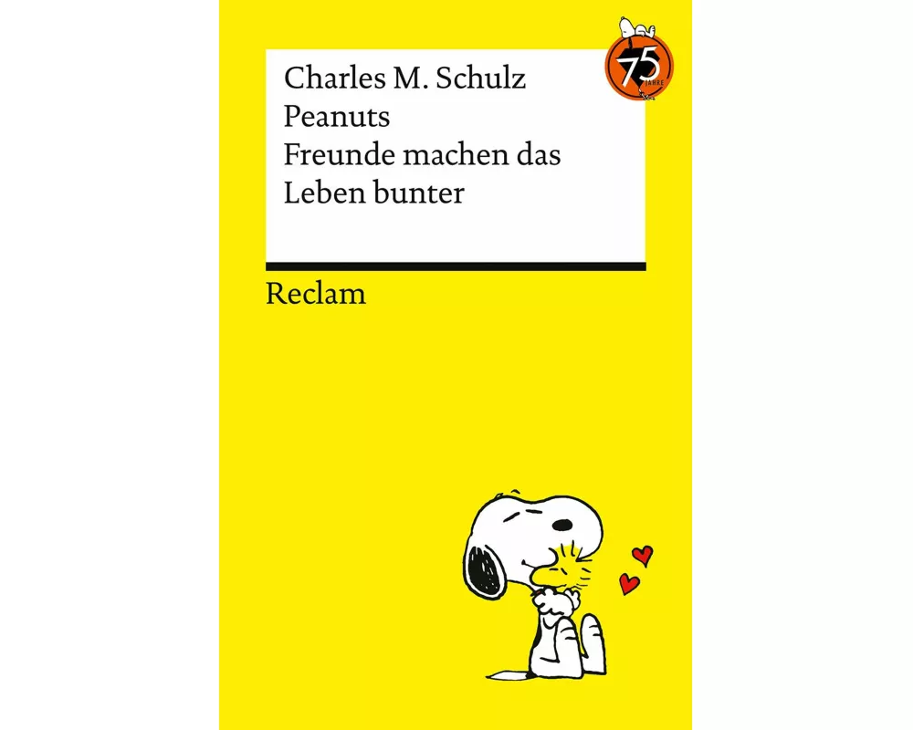 Peanuts. Freunde machen das Leben bunter