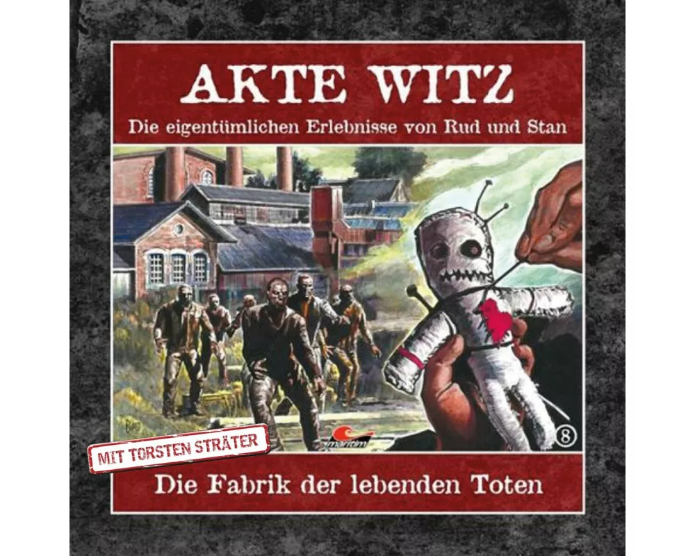 Akte Witz 08: Die Fabrik Der Lebenden Toten
