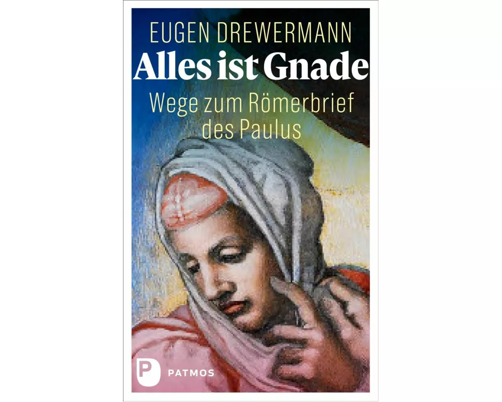 Alles ist Gnade