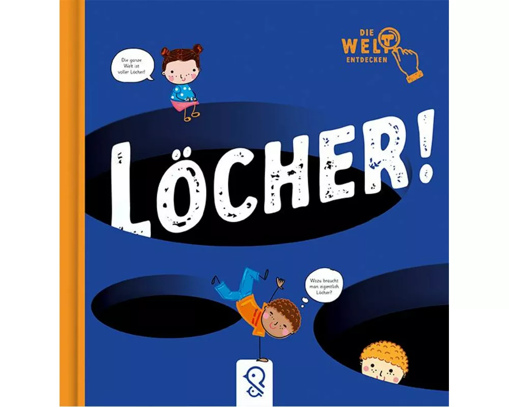 Löcher!