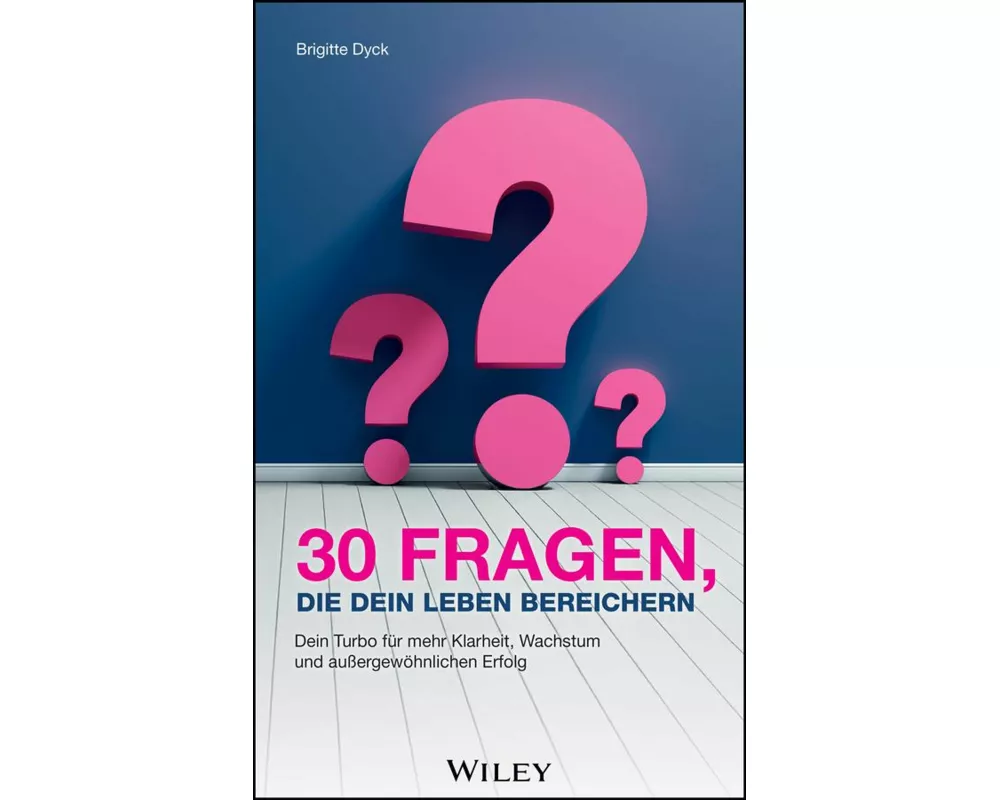 30 Fragen, die dein Leben bereichern