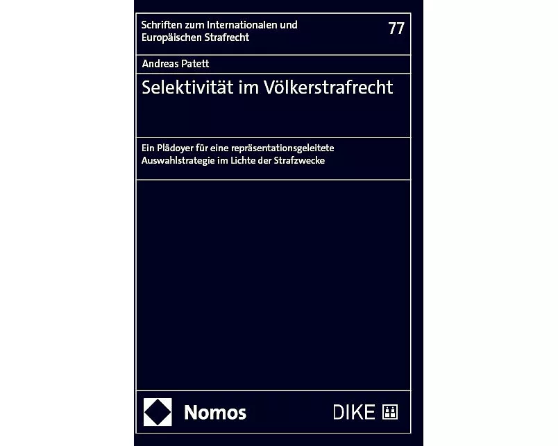 Selektivität im Völkerstrafrecht