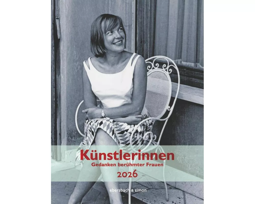 Künstlerinnen Kalender 2026. Gedanken berühmter Frauen