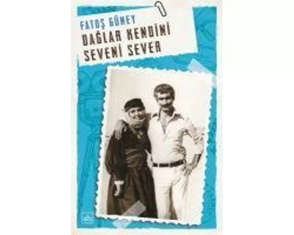 Daglar Kendini Seveni Sever