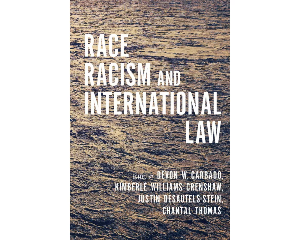 Race, Racism, and International Law