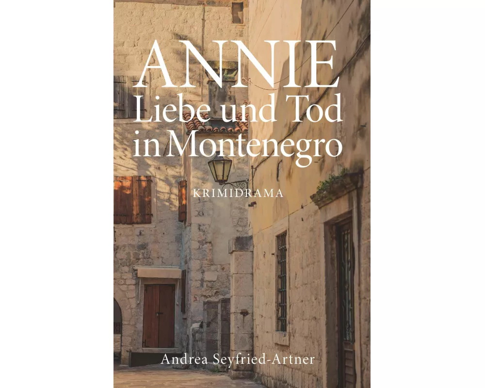 ANNIE - Liebe und Tod in Montenegro