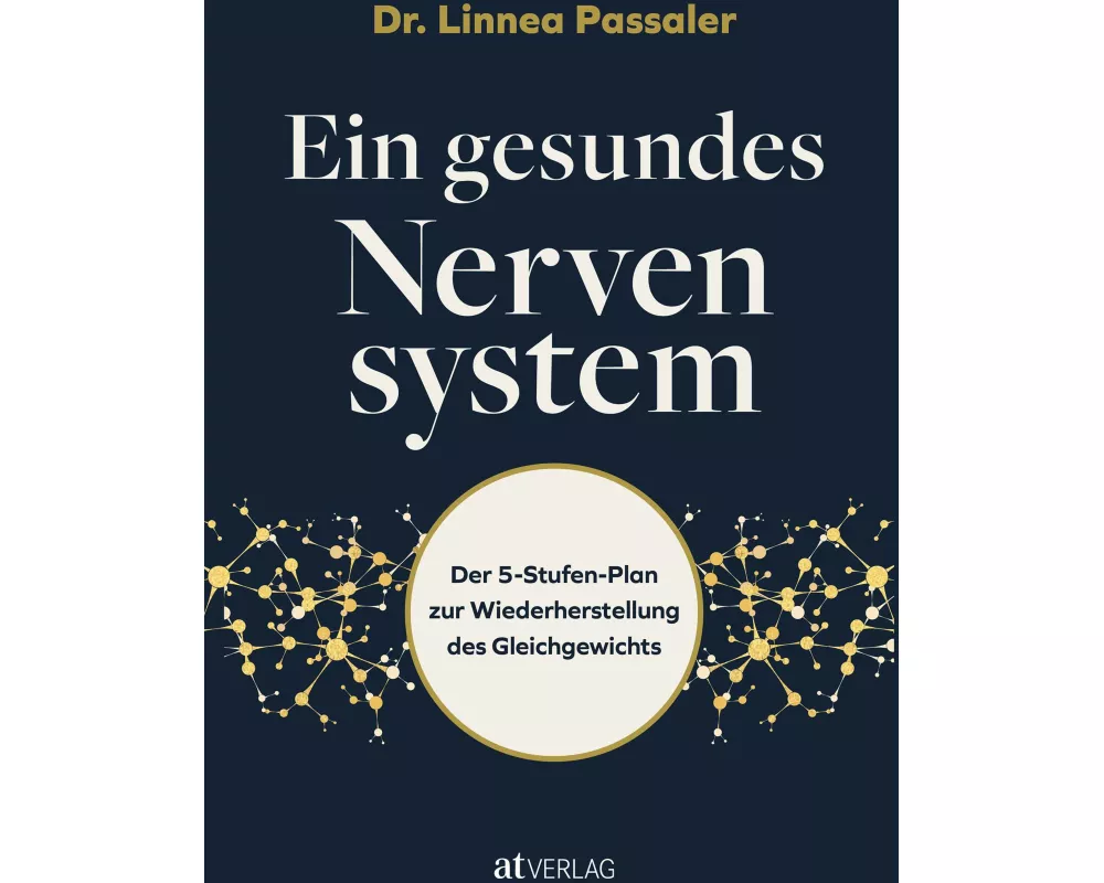 Ein gesundes Nervensystem