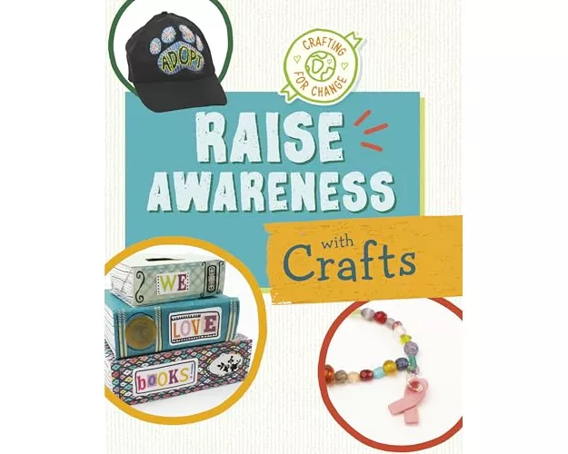 Raise Awareness with Crafts