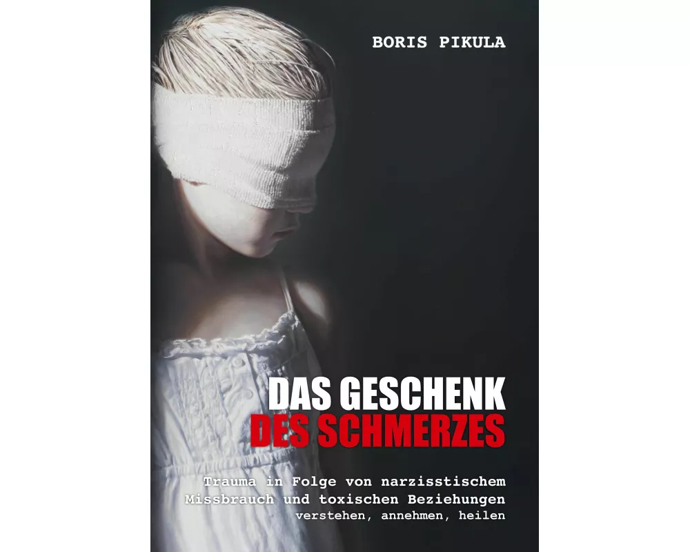 Das Geschenk des Schmerzes
