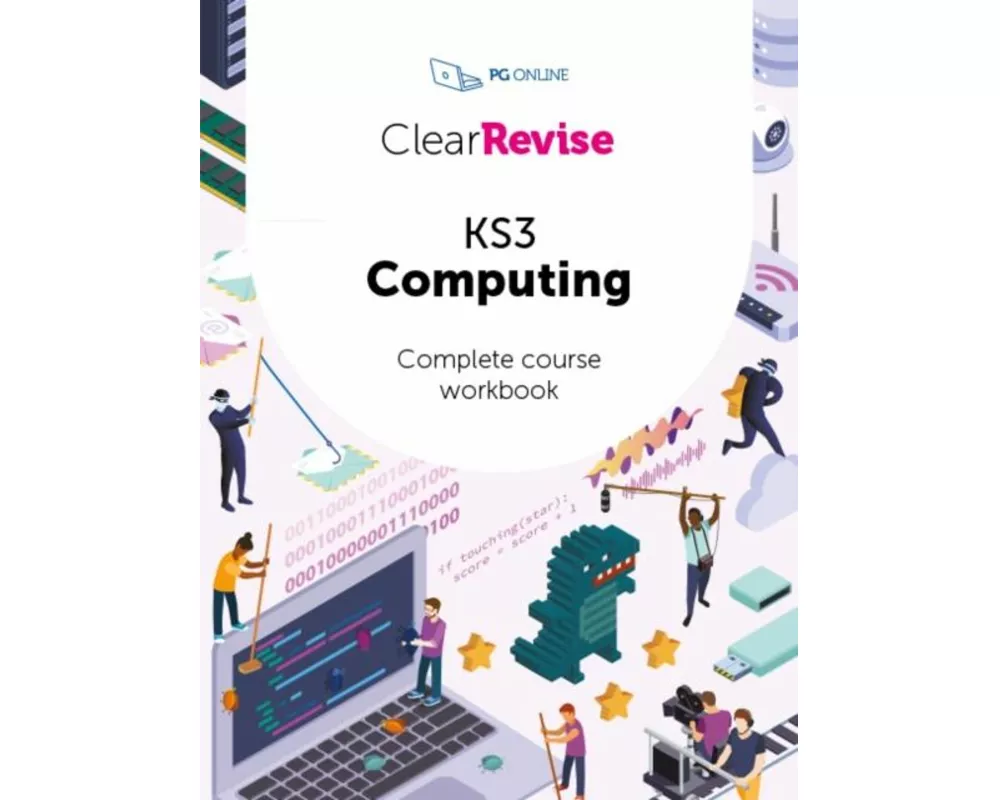 ClearRevise KS3 Computing Complete Course Workbook