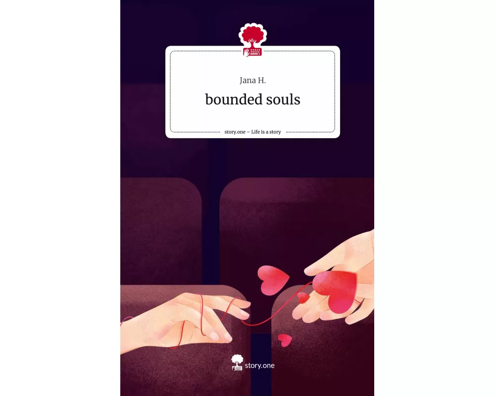 bounded souls. Life is a Story - story.one
