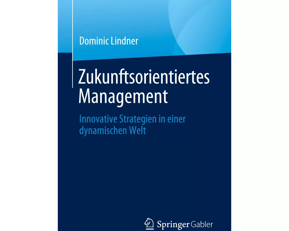 Zukunftsorientiertes Management
