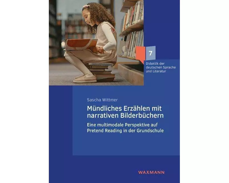 Mündliches Erzählen mit narrativen Bilderbüchern