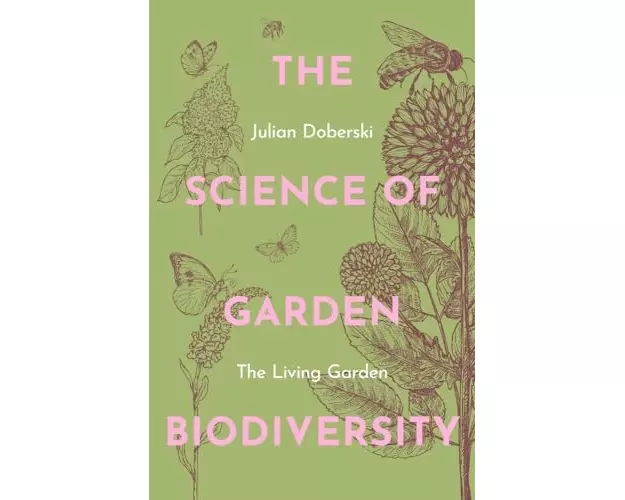 The Science of Garden Biodiversity