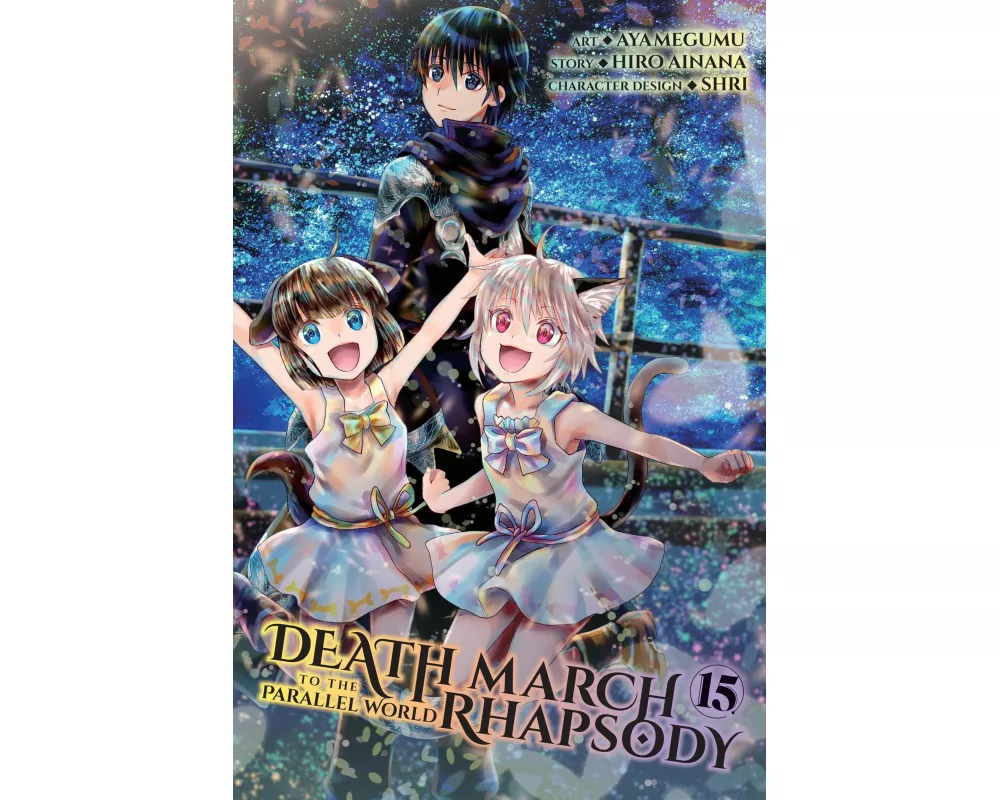 Death March to the Parallel World Rhapsody, Vol. 15 (manga)