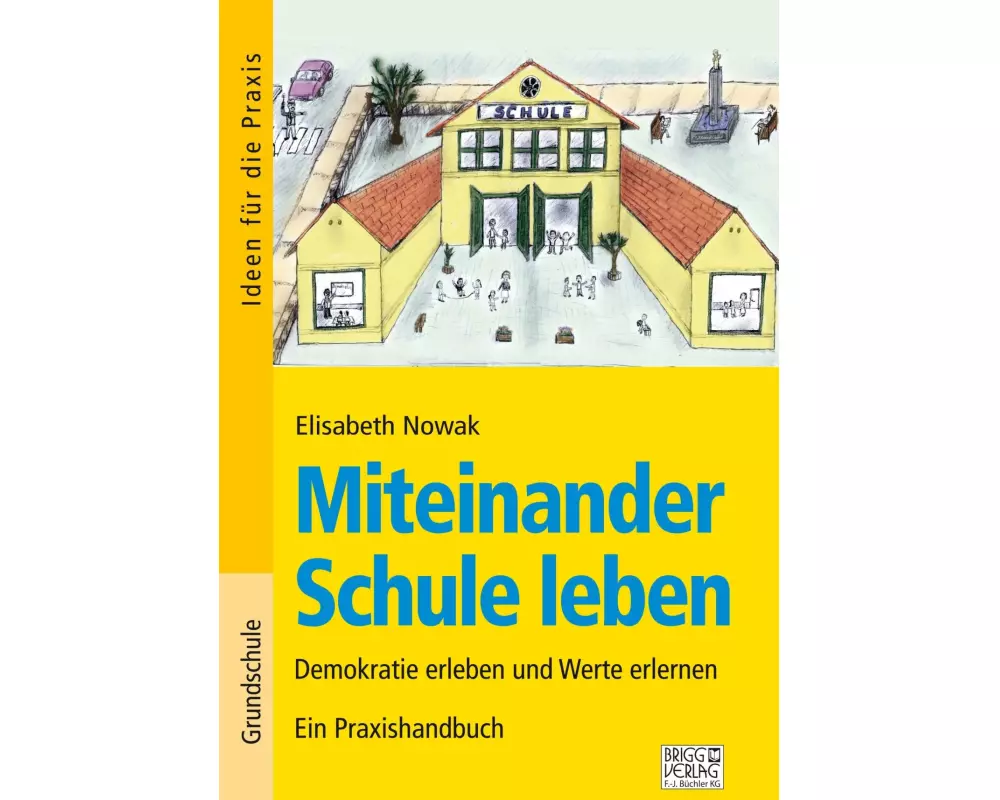 Miteinander Schule leben