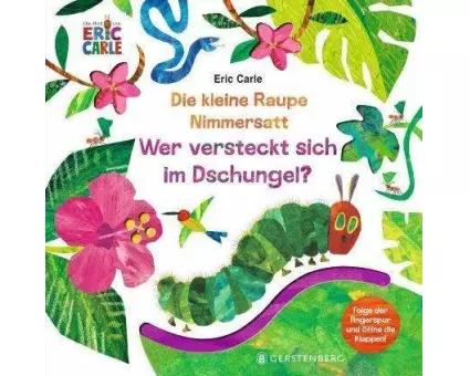 Die kleine Raupe Nimmersatt - Wer versteckt sich im Dschungel?
