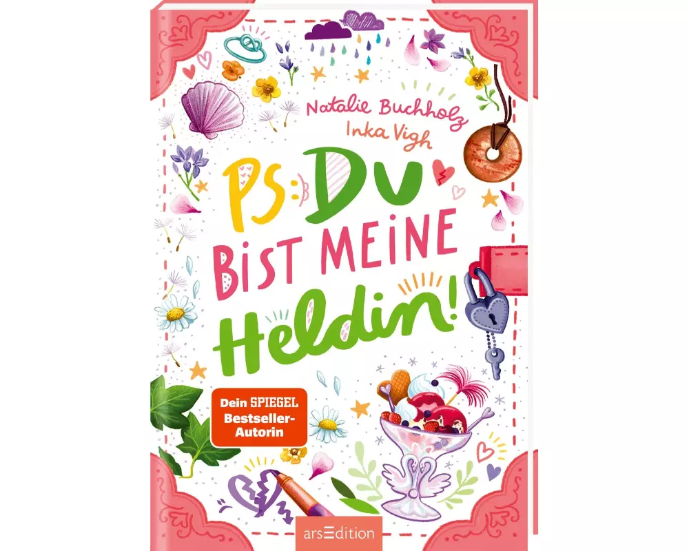 PS: Du bist meine Heldin! (PS: Du bist die Beste! 3)