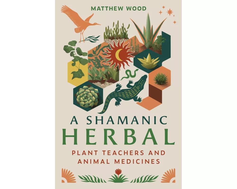 A Shamanic Herbal