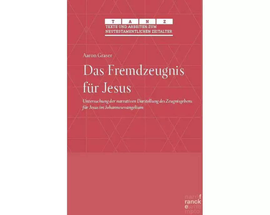 Das Fremdzeugnis für Jesus