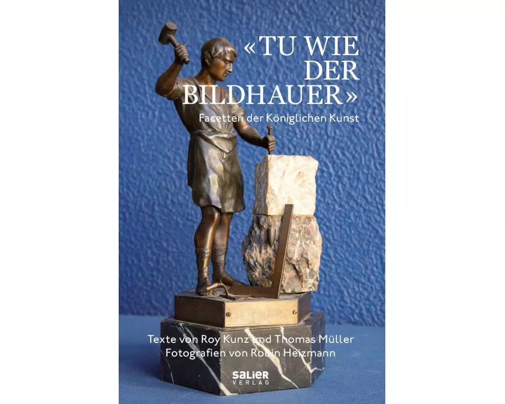 'Tu wie der Bildhauer'