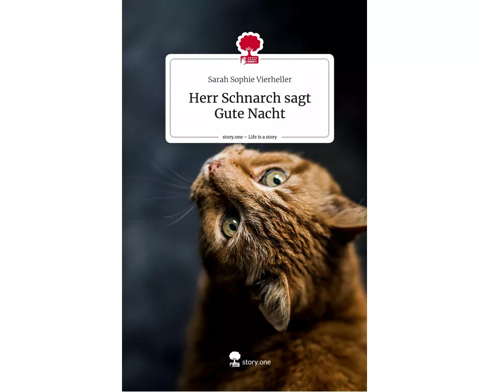 Herr Schnarch sagt Gute Nacht. Life is a Story - story.one