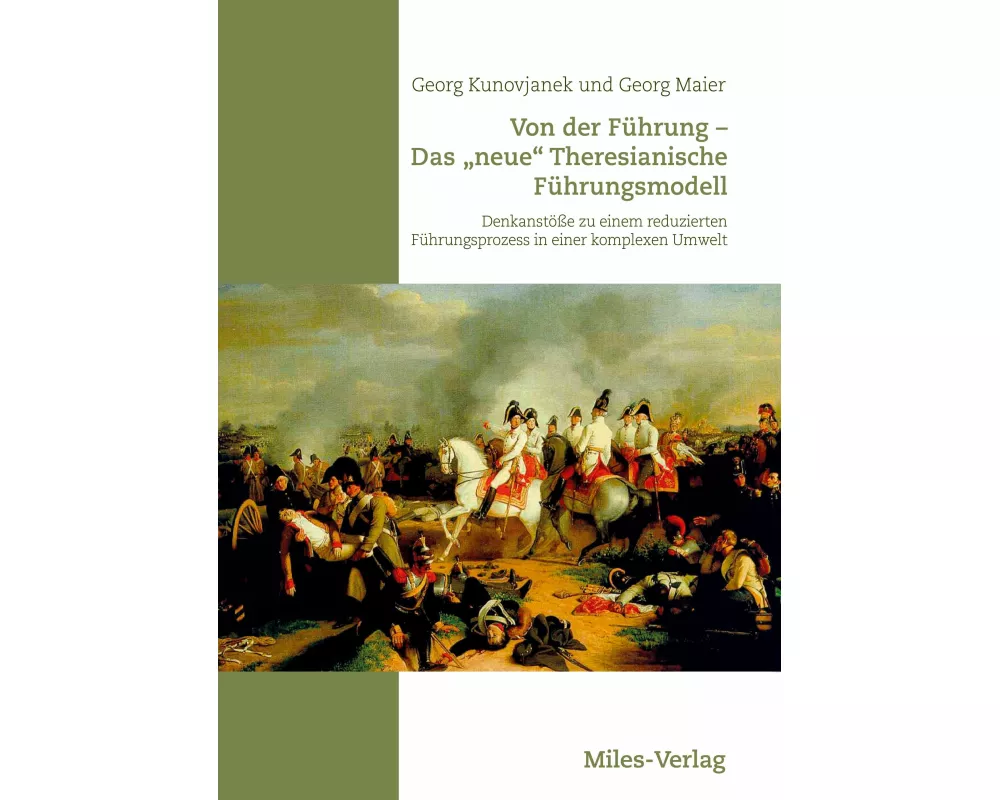Von der Führung - Das neue Theresianische Führungsmodell