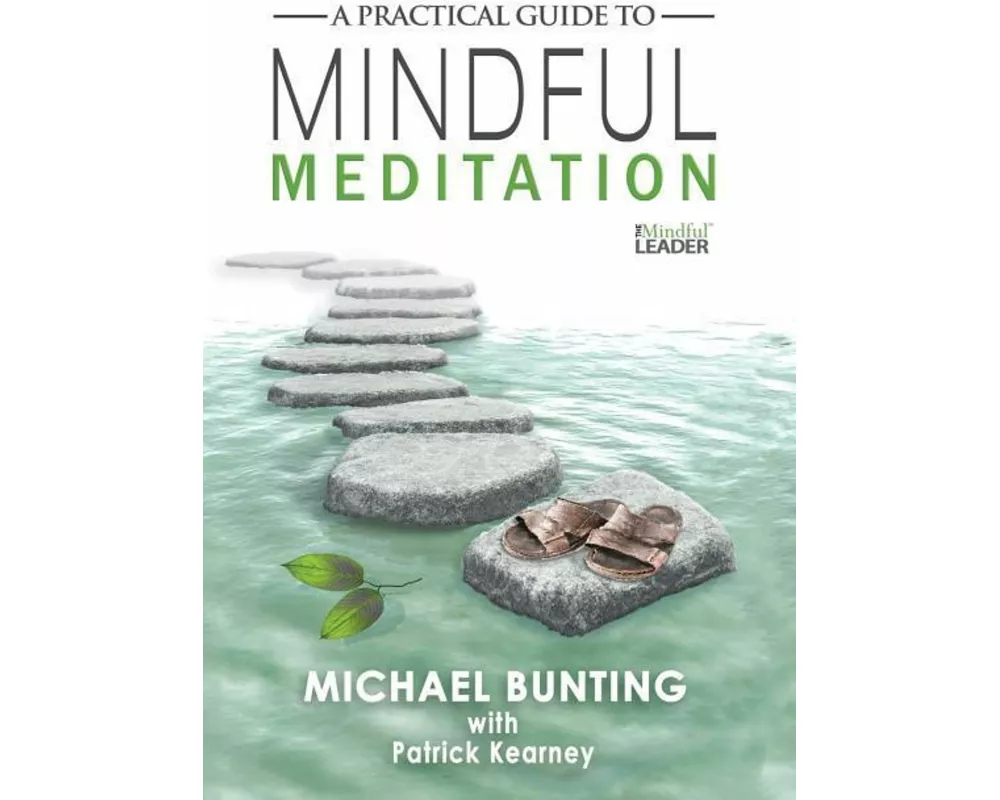 A Practical Guide to Mindful Meditation