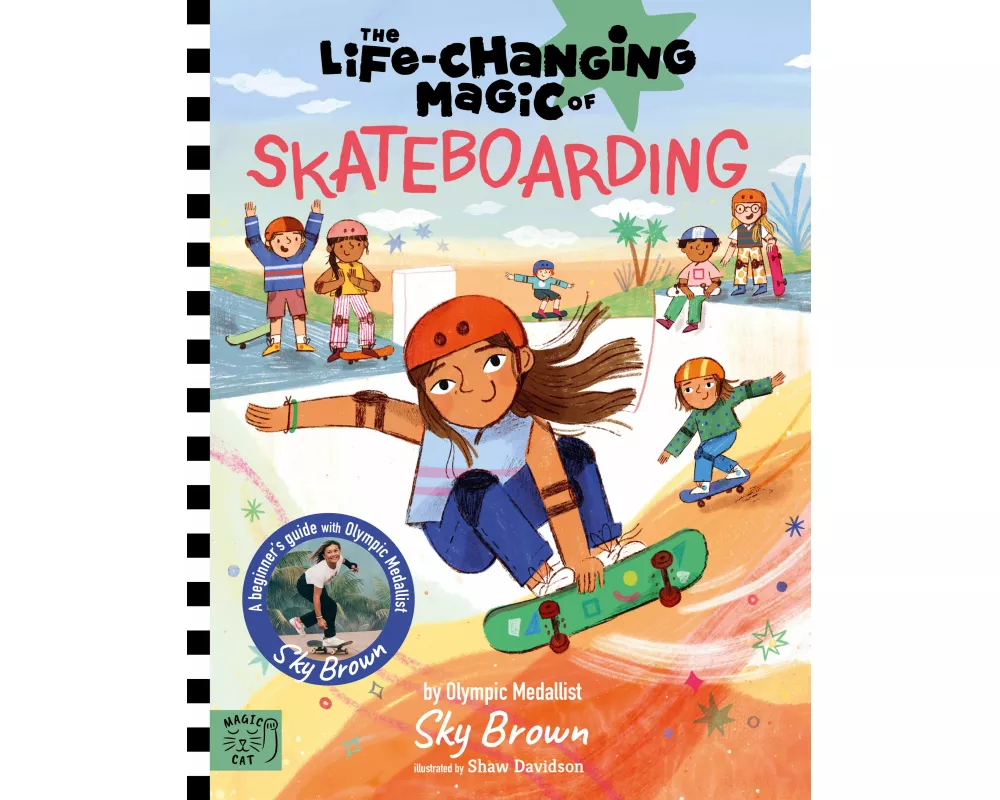 The Life Changing Magic of Skateboarding