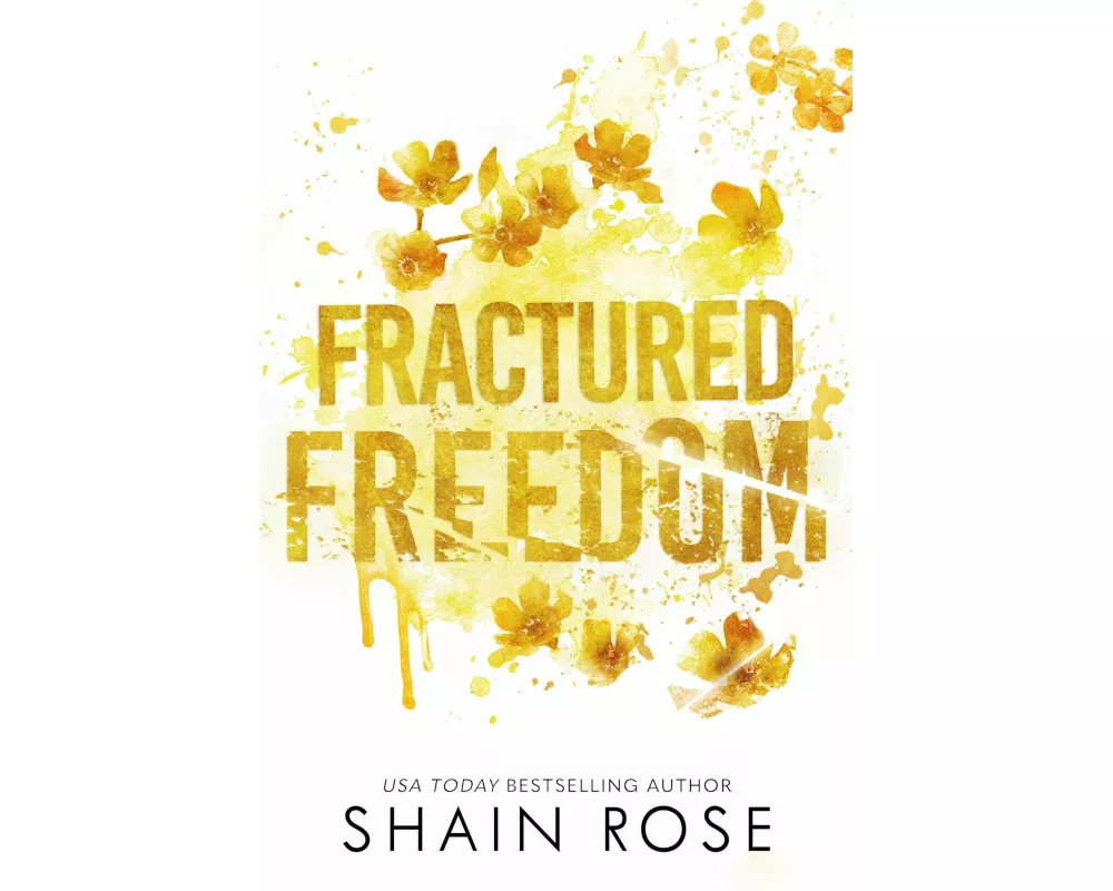 Fractured Freedom