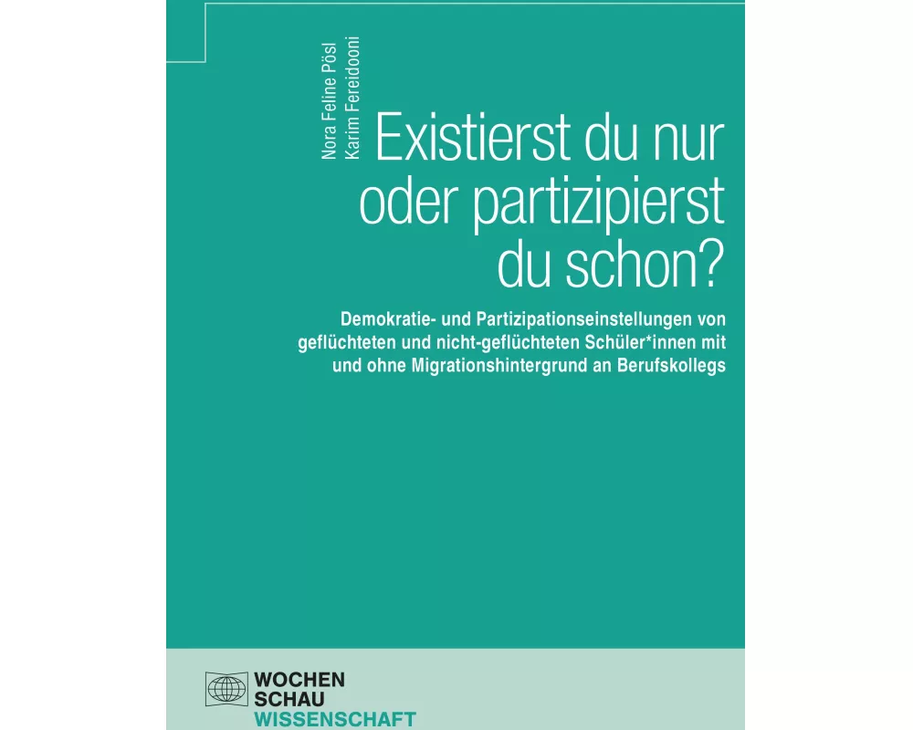 Existierst du nur oder partizipierst du schon?