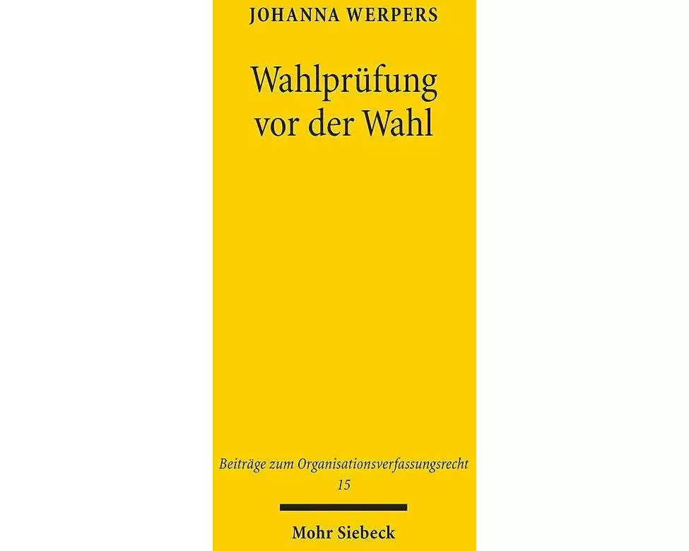 Wahlprüfung vor der Wahl