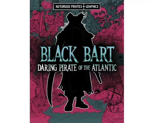 Black Bart, Daring Pirate of the Atlantic
