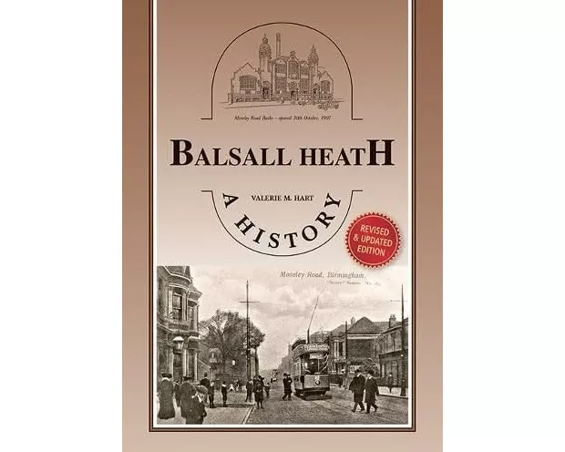 Balsall Heath - A History