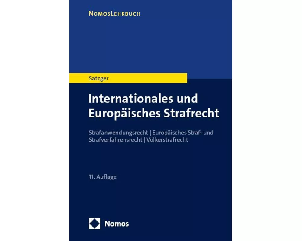 Internationales und Europäisches Strafrecht