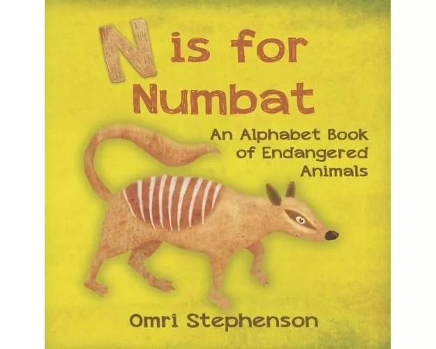 N is for Numbat - An Alphabet Book of Endangered Animals