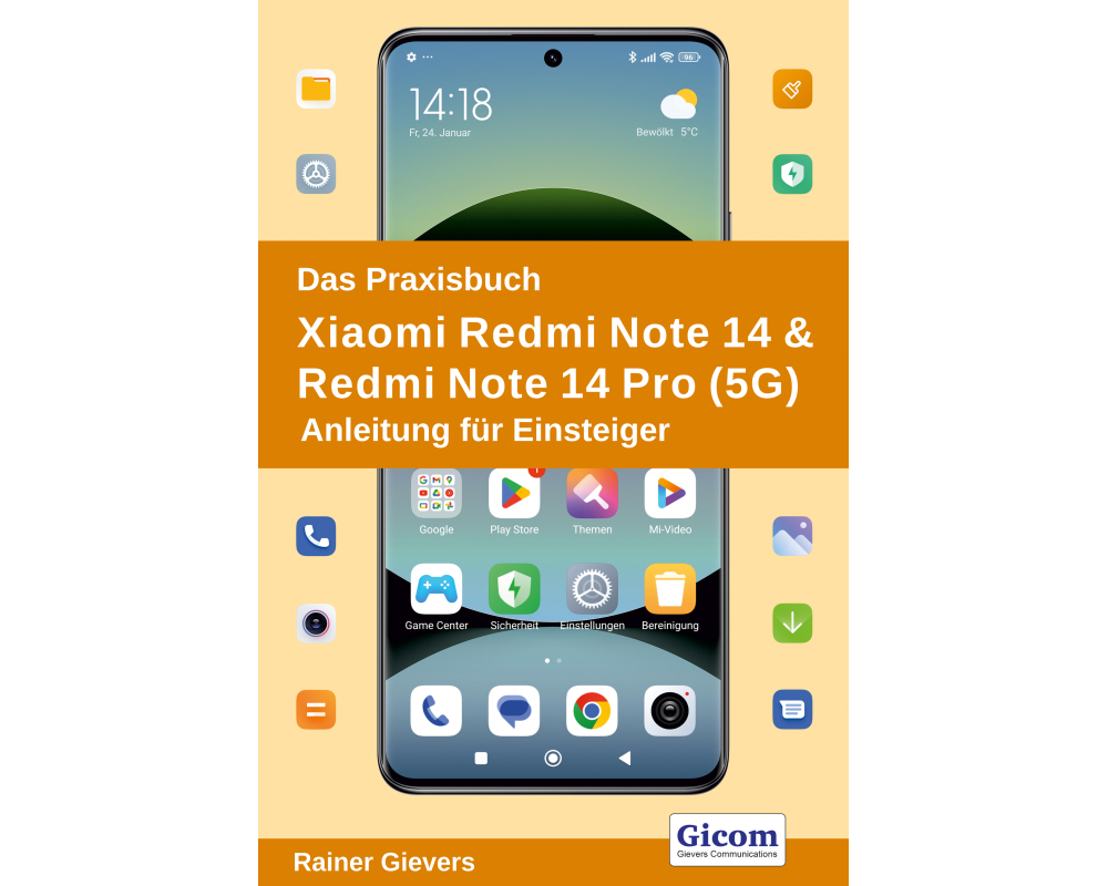 Das Praxisbuch Xiaomi Redmi Note 14 & Redmi Note 14 Pro (5G) - Anleitung für Einsteiger