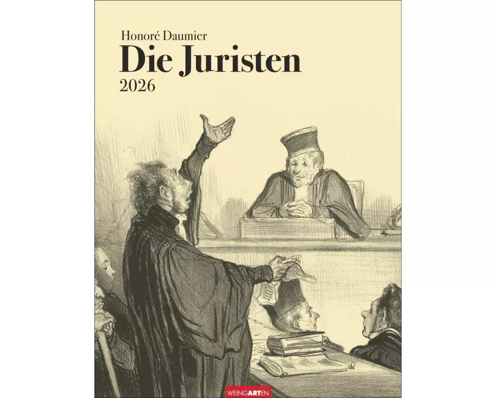 Honoré Daumier: Die Juristen Kalender 2026