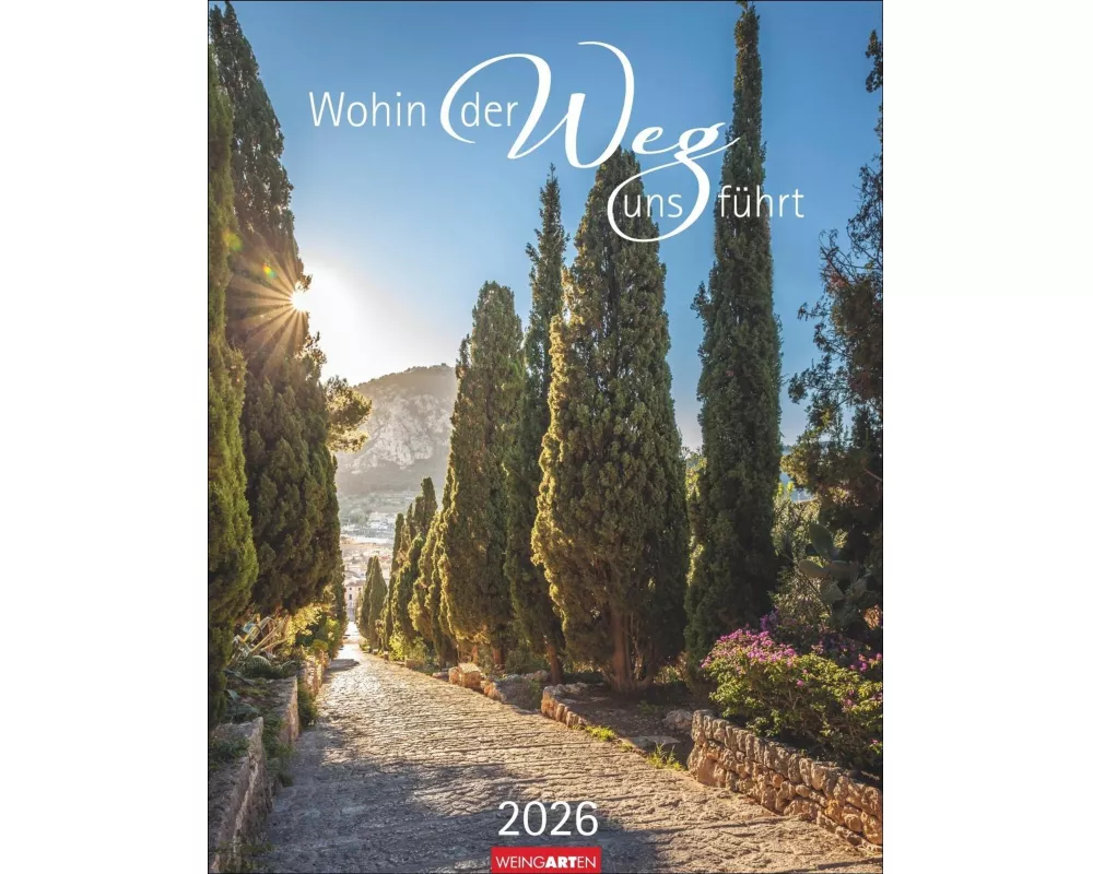 Wohin der Weg uns führt Kalender 2026