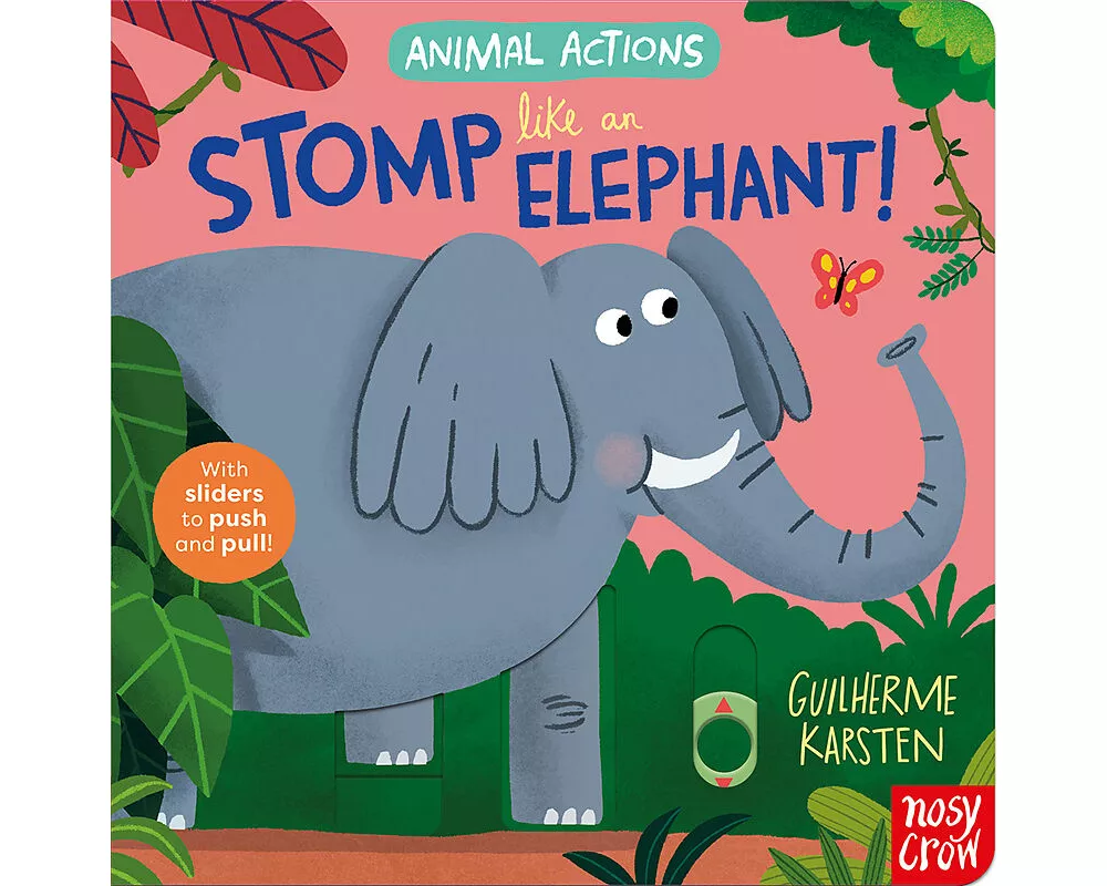 Animal Actions: Stomp Like an Elephant